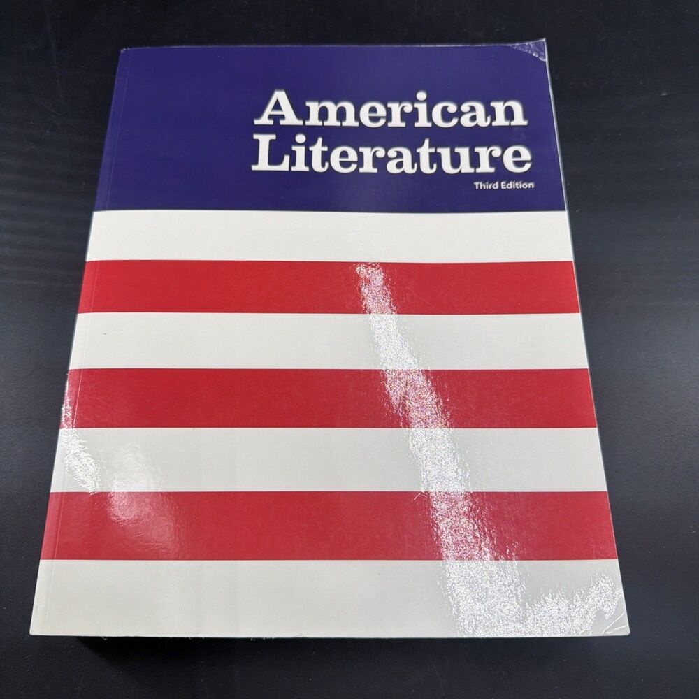 BJU Press - American Literature 3rd Edition by Paul Michael Garrison, etc